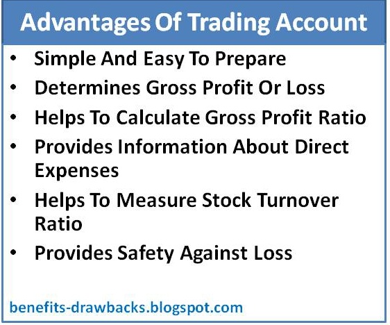 Advantages Of Trading Account Benefits Drawbacks